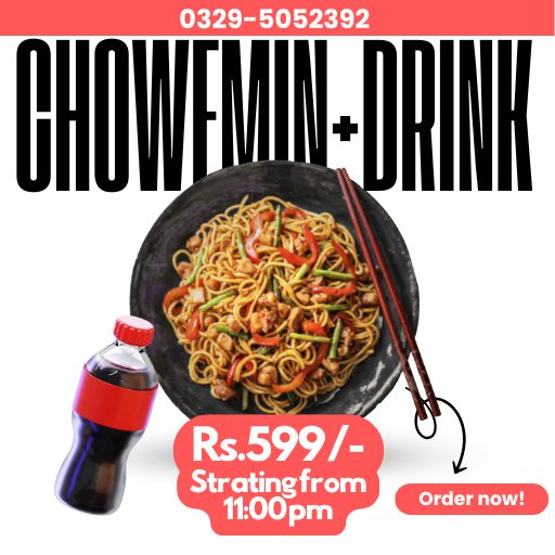 Chowemin + Drink (Mid Night)